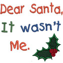 Santa It Wasnt Me Applique Design