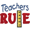 Teachers Rule Applique Design