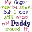 Daddy Around My Finger Applique Design