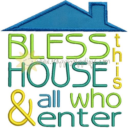 Bless House Applique Design