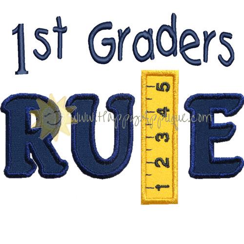 First Graders Rule Applique Design