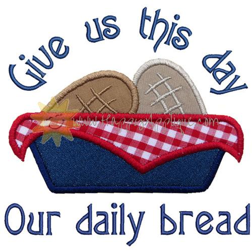 Our Daily Bread Applique Design