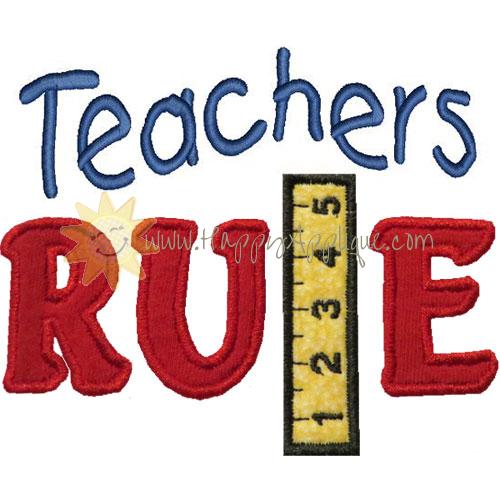 Teachers Rule Applique Design
