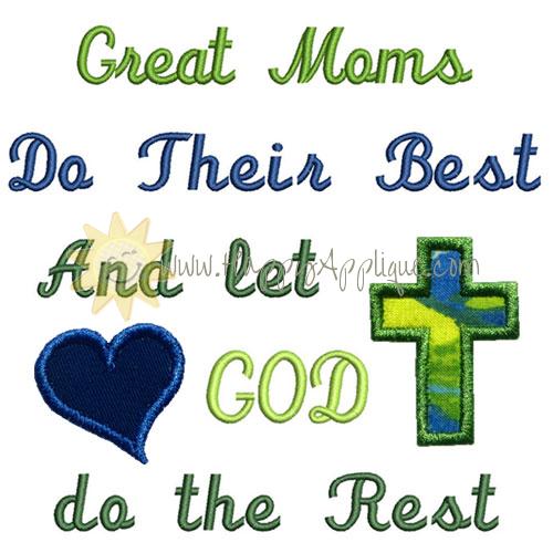 Great Moms Let God Applique Design
