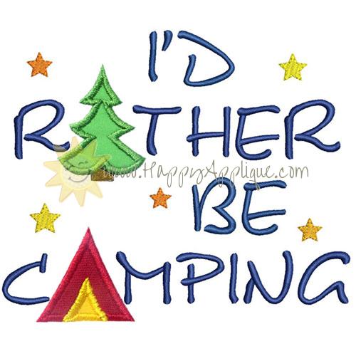 Rather Be Camping Applique Design